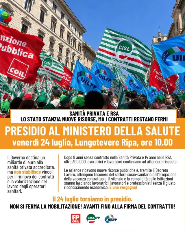 📢 La mobilitazione continua.

Dopo oltre 8 anni senza contratto nella sanità privata e 14 anni nelle RSA, non possiamo più accettare che nuove risorse pubbliche vengano stanziate senza garantire il rinnovo dei CCNL e il giusto riconoscimento economico a chi ogni giorno si prende cura delle persone.

📍 Venerdì 24 luglio
🕙 dalle Ore 10.00
📌 Ministero della Salute – Lungotevere Ripa, Roma

FP CGIL, CISL FP e UIL FPL tornano in presidio per chiedere una cosa semplice: rispetto per oltre 300.000 lavoratrici, lavoratori e professionisti.

✊ La mobilitazione non si ferma. Avanti fino alla firma del contratto.

#SanitàPrivata #RSA #CISLFP #sanità #lavoro