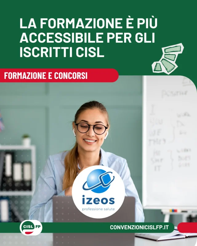 Investire nella propria formazione significa investire nel proprio futuro professionale.

Tra le convenzioni dedicate agli iscritti CISL FP trovi numerose opportunità per ampliare le tue competenze e accedere a percorsi di alta formazione a condizioni agevolate.

Grazie alle convenzioni con Unitelma Sapienza, INFCON e IUL – Università Telematica degli Studi, puoi usufruire di agevolazioni su corsi di laurea, master, percorsi di aggiornamento e formazione professionale.

Scopri tutte le convenzioni dedicate alla formazione e consulta l'elenco completo sul sito.

#CislFP #Formazione #Convenzioni #LavoroPubblico #AggiornamentoProfessionale #Università