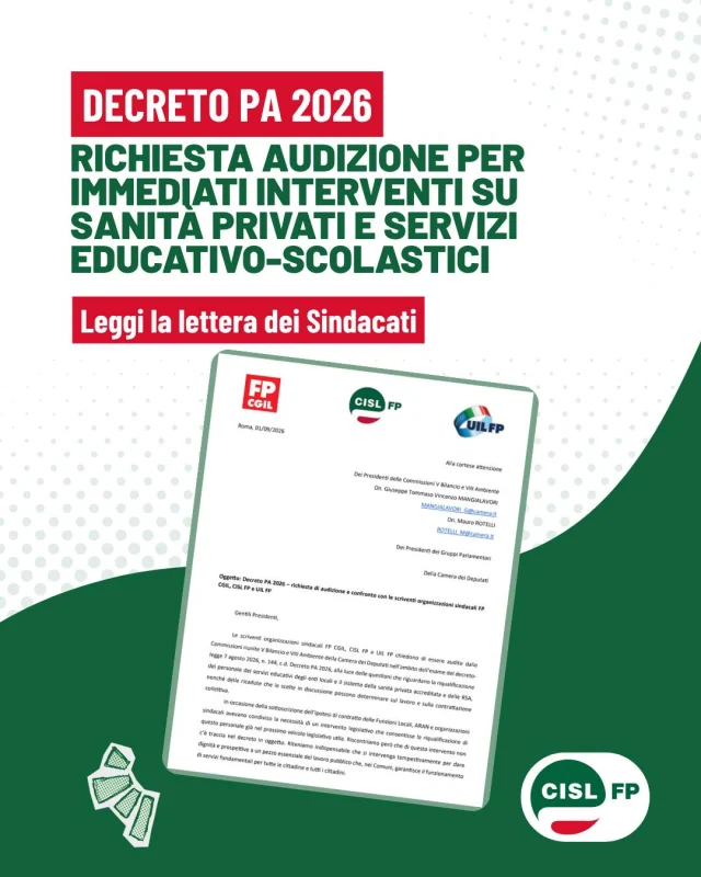 CISL FP, Fp Cgil e Uil Fp hanno chiesto di essere audite dalle Commissioni della Camera dei Deputati impegnate nell’esame del Decreto PA 2026, portando all’attenzione del Parlamento due questioni che non possono più essere rimandate.

1️⃣ Da una parte, la necessità di avviare il percorso di riqualificazione del personale dei servizi educativi degli Enti Locali, già condiviso nell’ambito del rinnovo del CCNL Funzioni Locali e ancora assente dal decreto.

2️⃣ Dall’altra, la situazione della sanità privata e delle RSA/Case di Riposo, dove oltre 300mila lavoratrici e lavoratori continuano ad attendere il rinnovo dei contratti, ormai scaduti da anni.

Chiediamo quindi al Parlamento un confronto e interventi concreti per valorizzare il lavoro, garantire i rinnovi contrattuali e tutelare le condizioni economiche e normative di chi ogni giorno si prende cura delle nostre comunità.

Leggi la lettera completa sul sito.

#CislFP #DecretoPA #ServiziEducativi