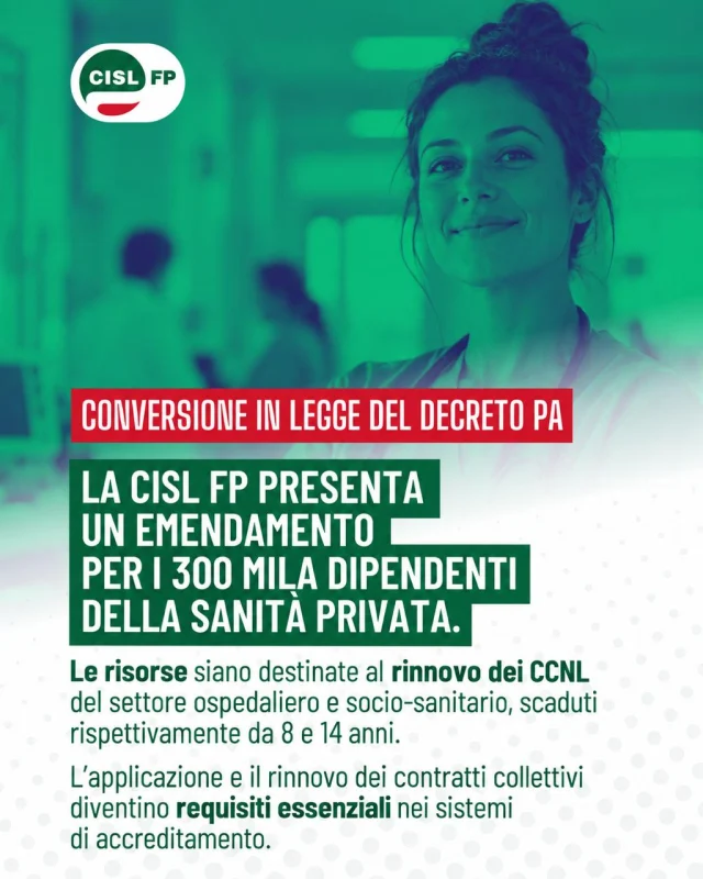 La CISL FP ha presentato un emendamento al DDL di conversione del Decreto PA 2026 per intervenire sulla situazione della sanità privata accreditata e delle RSA.

Una proposta per dare risposte concrete alle oltre 300mila lavoratrici, lavoratori e professionisti del settore, che attendono da anni il rinnovo dei propri contratti, e per rafforzare il riconoscimento di chi garantisce ogni giorno servizi essenziali di cura e assistenza.

👉 Leggi l’articolo completo sul sito CISL FP.

#CislFP #SanitàPrivata #RSA #Contratti #Diritti