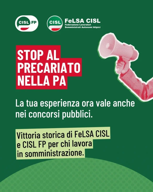 Stop al precariato nella PA: la tua esperienza ora vale.

Vittoria storica di FeLSA CISL e CISL FP: approvato l'emendamento che riconosce l'anzianità di servizio e apre percorsi di stabilizzazione per chi lavora nella Pubblica Amministrazione in somministrazione.

Per i concorsi indetti entro il 31 dicembre 2027, le amministrazioni potranno:
✅ riservare fino al 20% dei posti ai lavoratori flessibili e in somministrazione
✅ riconoscere un punteggio aggiuntivo per l'esperienza maturata

«I lavoratori somministrati non sono dipendenti di serie B», dichiarano i Segretari Generali Nazionali di FeLSA CISL e CISL FP.

La legge c'è, ora va applicata. Le nostre strutture sono già al lavoro, ente per ente, perché queste misure entrino nei prossimi bandi di concorso.

Vuoi sapere se hai i requisiti? Ti serve supporto per leggere i bandi e candidarti? Visita il sito Felsa Cisl.

Insieme diamo stabilità al tuo lavoro. Unisciti a noi.

@felsacisl  #CISLFP #FeLSACISL #PubblicaAmministrazione #Precariato