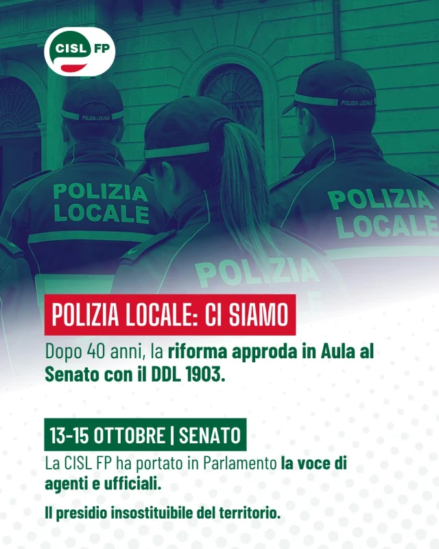 RIFORMA POLIZIA LOCALE: CI SIAMO.

Dopo 40 anni, la riforma approda in Aula al Senato.
Il DDL 1903 sarà esaminato per la sua approvazione tra il 13 e il 15 ottobre.

La CISL FP e il Coordinamento Nazionale Polizia Locale hanno portato la voce delle decine di migliaia di agenti ed ufficiali in Parlamento ricevendo i ringraziamenti del Presidente della I Commissione Affari Costituzionali del Senato De Priamo per il prezioso contributo fornito.

Continueremo il nostro lavoro  sui decreti attuativi e l’osservanza degli ordini del giorno approvati affinché rispondano alle reali esigenze della Polizia Locale.

Perché la Polizia Locale e’ il presidio insostituibile del territorio.

#DDL1903 #PoliziaLocale #CISLFP