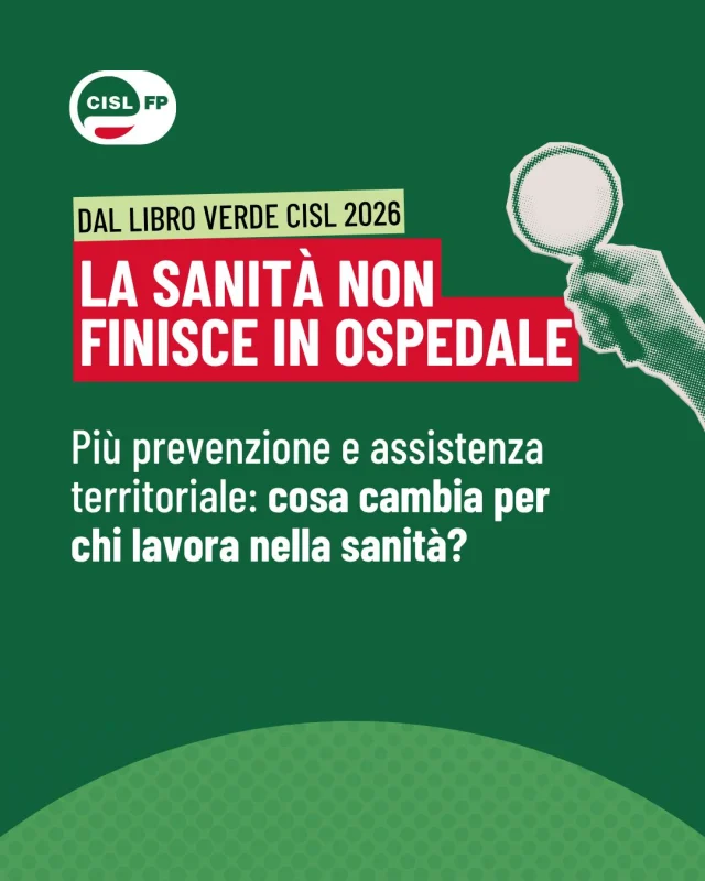 La sanità non finisce in ospedale.

Ripensare la prevenzione e rafforzare la sanità territoriale significa intervenire anche sull’organizzazione del lavoro di chi opera ogni giorno nel sistema sanitario.
Per questo il Libro Verde CISL 2026 propone un maggiore equilibrio tra prevenzione, assistenza ospedaliera e territoriale, insieme a una rete più integrata tra i diversi servizi. 

Perché cambiare il modo in cui funziona la sanità significa anche ripensare il modo in cui si lavora nella sanità.

Scopri tutte le proposte nel Libro Verde CISL 2026 👉 https://cislfp.it

#CislFP #Sanità #LavoroPubblico #LibroVerde #ProfessioniSanitarie #Cisl